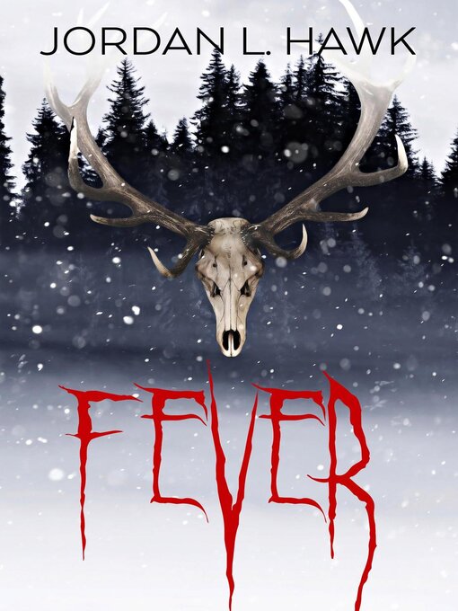 Title details for Fever by Jordan L. Hawk - Wait list